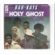 BAR KAYS - Holy ghost